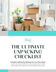 Copy of The Organized You - Unpacking Checklist